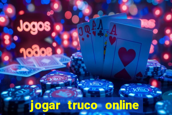 jogar truco online valendo dinheiro